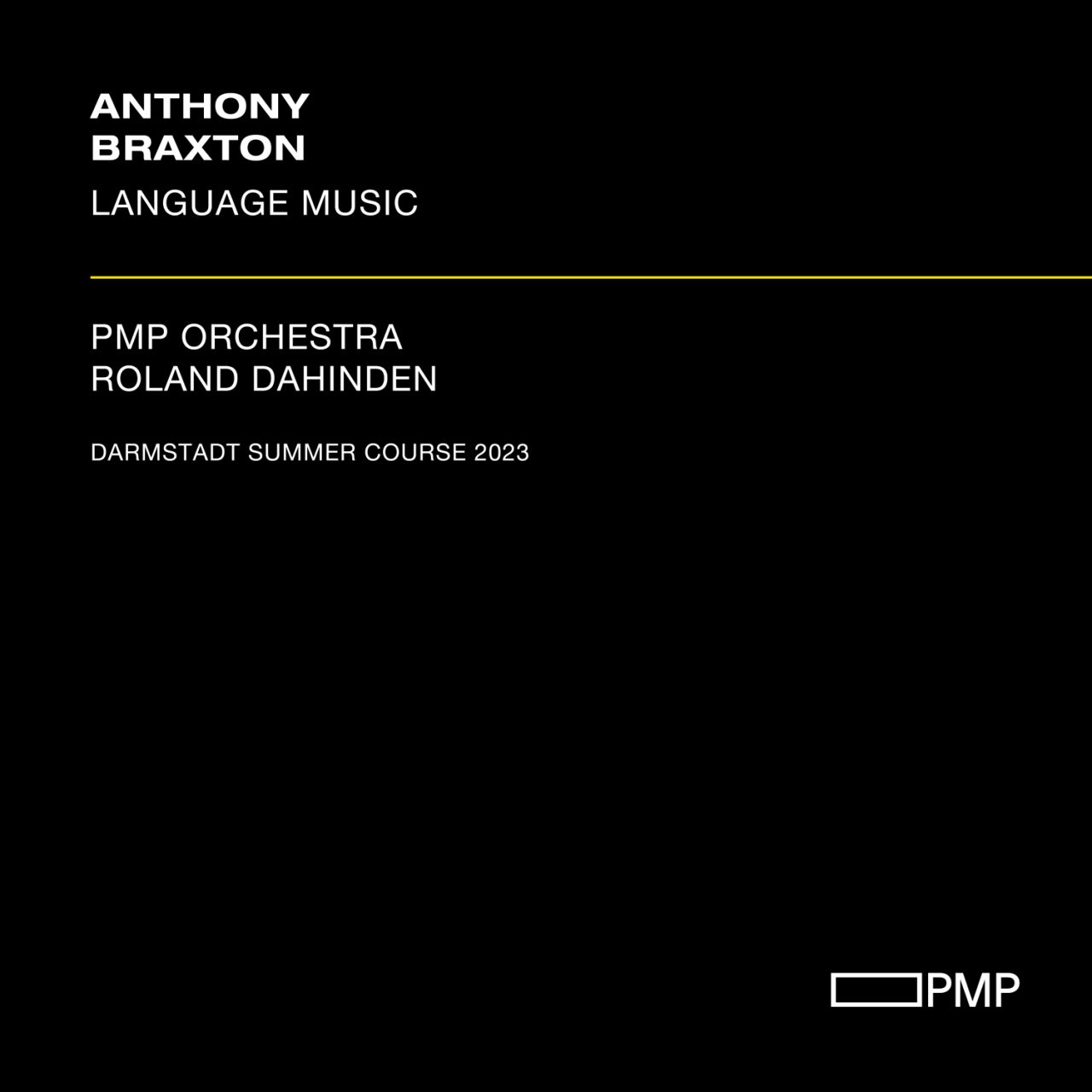 Anthony Braxton: Language Music